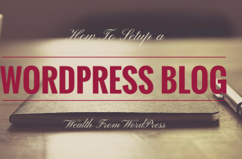 How To Set Up a Wordpress Blog